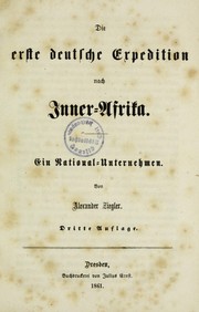 Cover of: Die erste deutsche Expedition nach Inner-Afrika: ein national-Unternehman