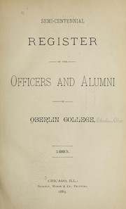 Cover of: Semi-centennial register of the officers and alumni of Oberlin College: 1883