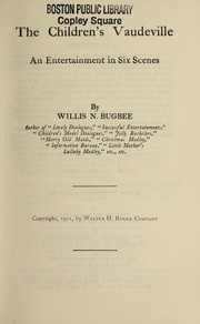 Cover of: The children's vaudeville: an entertainment in six scenes