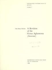 Cover of: A revision of the genus Aglaonema (Araceae).