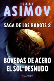 Cover of: Bóvedas de acero / El sol desnudo by 