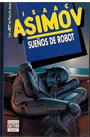 Cover of: Suenos de robot by 