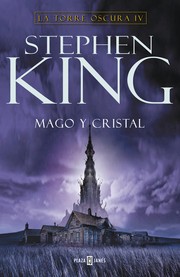 Cover of: La torre oscura IV : mago y cristal by Stephen King