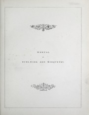Cover of: Manual of buhl-work and marquetry by William Bemrose