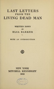 Cover of: Last letters from the living dead man by Elsa Barker