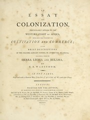 An essay on colonization, particularly applied to the western coast of Africa .. by Carl Bernhard Wadström