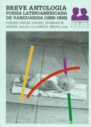 Cover of: Breve antología : poesía latinoamericana de vanguardia (1920-1930) : poemas y manifiestos. - 2. ed.