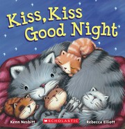 Cover of: Kiss, Kiss, Good Night by 