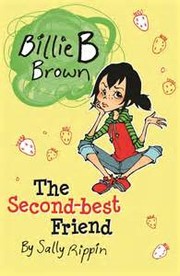 Cover of: Billie B. Brown: The Second-Best Friend
