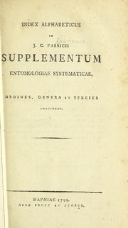 Cover of: Index alphabeticus in J.C. Fabricii Supplementum entomologiae systematicae: ordines, genera et species contiens.