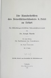 Die Handschriften des Benediktinerklosters S. Petri zu Erfurt by Joseph Theele