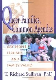 Queer families, common agendas by Richard Sullivan