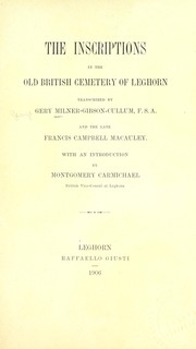 Cover of: The inscriptions in the old British cemetery of Leghorn