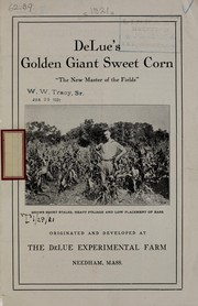 Cover of: DeLue's golden giant sweet corn by DeLue Experimental Farm