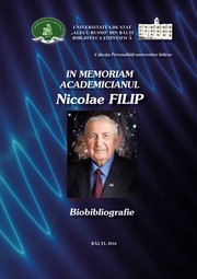 Cover of: In memoriam Academicianul Nicolae Filip : Biobibliografie 
