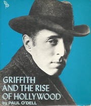 Cover of: Griffith and the rise of Hollywood by Paul O'Dell