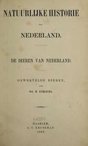 Cover of: De dieren van Nederland.: Gewervelde dieren
