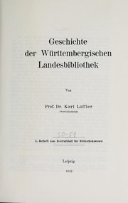 Cover of: Geschichte der württembergischen landesbibliothek