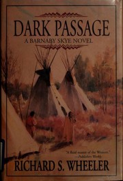 Cover of: Dark passage by Richard S. Wheeler