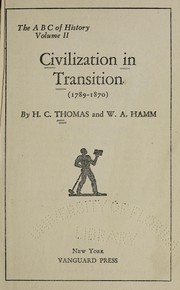 Cover of: Civilization in transition (1789-1870) by Thomas, Harrison Cook
