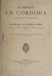La imprenta en Córdoba by José Maria de Valdenebro y Cisneros