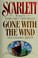 Cover of: Gone with the wind