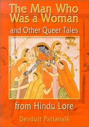 Cover of: The Man Who Was a Woman and Other Queer Tales of Hindu Lore (Haworth Gay & Lesbian Studies) (Haworth Gay & Lesbian Studies)