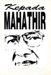 Kepada Mahathir by Ahmad Sebi Abu Bakar.