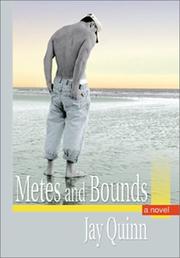 Cover of: Metes and bounds by Jay Quinn