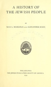 Cover of: A history of the Jewish people by Max Leopold Margolis