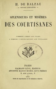 Cover of: Splendeurs et mise  res des courtisanes. by Honoré de Balzac, Honoré de Balzac