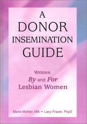 Cover of: A Donor Insemination Guide: Written by and for Lesbian Women