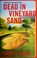Cover of: Dead in Vineyard sand