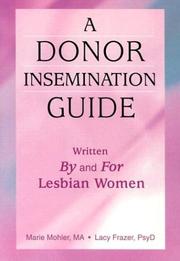 Cover of: A Donor Insemination Guide: Written by and for Lesbian Women