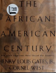 Cover of: The African-American century: how Black Americans have shaped our country