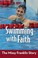 Cover of: Swimming With Faith