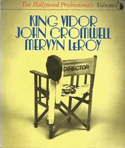 Cover of: The Hollywood Professionals Vol. 5: King Vidor, John Cromwell, Mervyn LeRoy