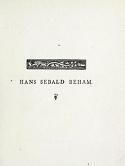 Cover of: Catalogue of the prints and etchings of Hans Sebald Beham, painter, of Nuremberg, citizen of Frankfort, 1500-1550. by W. J. Loftie