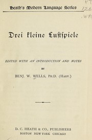 Cover of: Drei kleine Lustspiele by B. W. Wells