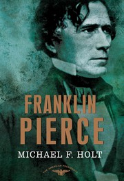Cover of: Franklin Pierce by Michael F. Holt