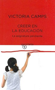 Cover of: Creer en la educación: la asignatura pendiente