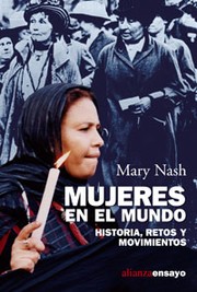 Cover of: Mujeres en el mundo: historia, retos y movimientos