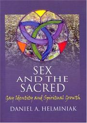 Sex and the Sacred by Daniel A. Helminiak