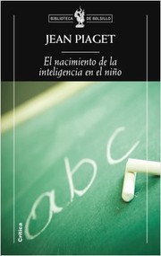 Cover of: El nacimiento de la inteligencia en el nino