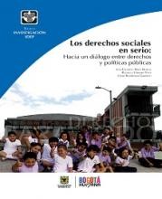 Cover of: Los derechos sociales en serio : hacia un diálogo entre derechos y políticas públicas