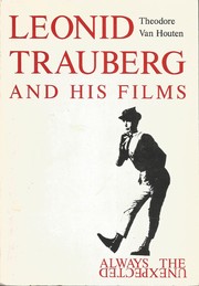 Leonid Trauberg and his films by Theodore van Houten