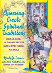 Cover of: Queering Creole Spiritual Traditions by Randy P. Conner, David Hatfield Sparks