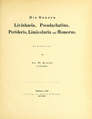 Cover of: Die Genera Livinhacia, Psdeudachatina, Perideris, Limicolaria und Homorus by Wilhelm Kobelt