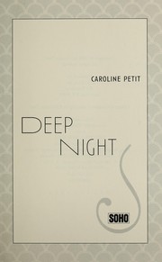 Cover of: Deep night by Caroline Petit