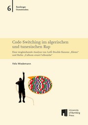 Code-Switching im algerischen und tunesischen Rap by Felix Wiedemann